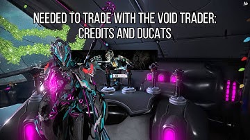 Warframe: Tenno Academy - Void Trader Guide