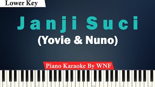Yovie & Nuno - Janji Suci Karaoke Piano LOWER KEY