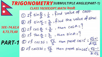 trigonometry/submultiple angle/part 1/optional math/class 10/see/nepali by kahar mathematics nepal