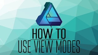 How to Use View Modes in Affinity Designer (2017)