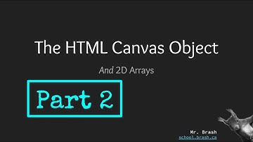 The HTML Canvas - Part 2