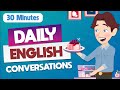 30 minutes to improve your english  daily english conversations  problems in life