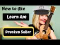 Beginning Ukulele - Learn Am - Drunken Sailor - NEW TO UKE