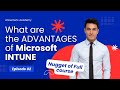 #Intune2025 | Ep 02 - What are the advantages of Microsoft INTUNE? LAB #education #ai #students