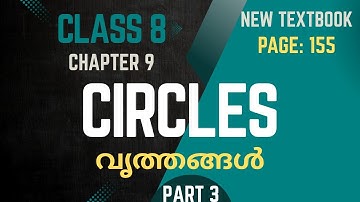 CIRCLES / Chapter 9 / Class 8 /Maths/   Page 155/ part 3