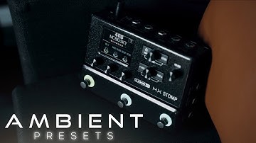 Worship Ambient Presets - Hx Presets