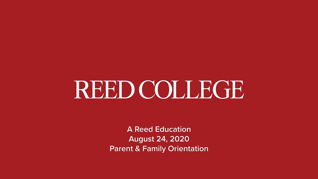 Reed College Orientation 2020 A Reed Education YouTube