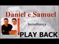 Daniel e Samuel - O Amor De Jesus - Playback