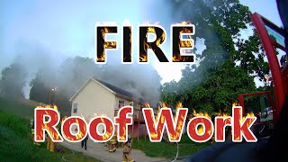 ROOF WORK with ladders on this Fire | Firefighter Helmet Cam