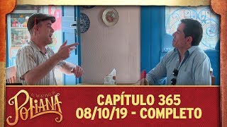 As Aventuras de Poliana | capítulo 365 - 08/10/19, completo As Aventuras de Poliana | capítulo 365 - 08/10/19, completo