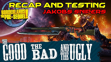 Borderlands The Pre Sequel: Jakobs Snipers Recap and Testing