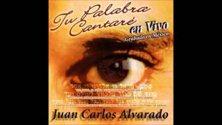 Video thumbnail of "SI LO PUEDES CREER   JUAN CARLOS ALVARADO"