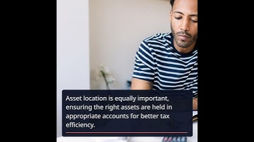 Harnessing the Power of Asset Location for Tax-Efficient Investing