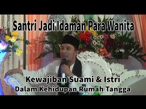 ceramah-lucu-kocak-kh.-jamaluddin---kewajiban-suami-dan-istri-dalam-syariat-islam