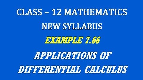 TN 12th Maths / Applications of Differential Calculus  / Example 7.66