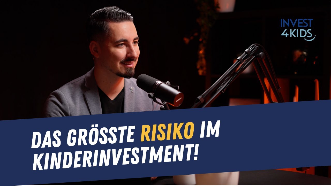 Das größte Risiko im Kinderinvestment! - KINDERleicht Investieren #018
