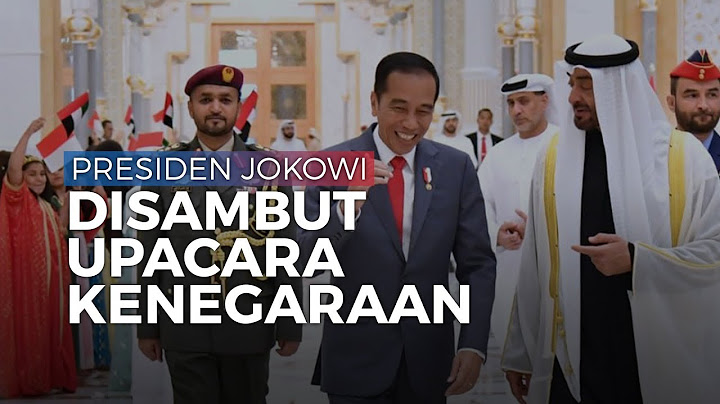 Video Presiden Jokowi Disambut dengan Upacara Penyambutan Kenegaraan di Istana Abu Dhabi