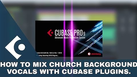 HOW TO MIX CHURCH BACKGROUND VOCALS WITH CUBASE PLUGINS. #CUBASE #MIXING #SONGS