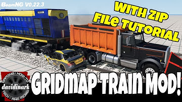 BeamNG Drive - Gridmap Train Mod (with ZIP File Tutorial)