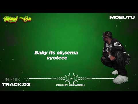 MOBUTU UNaNikUTa OFFICIALL Video LyRics