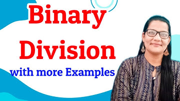 Binary Division in Hindi | Digital Electronics | Zeenat Hasan Academy