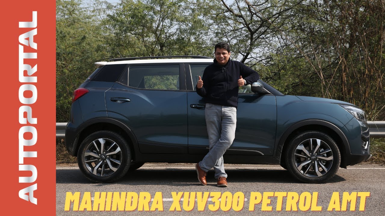 2021 Mahindra XUV300 Petrol AMT Review - Autoportal