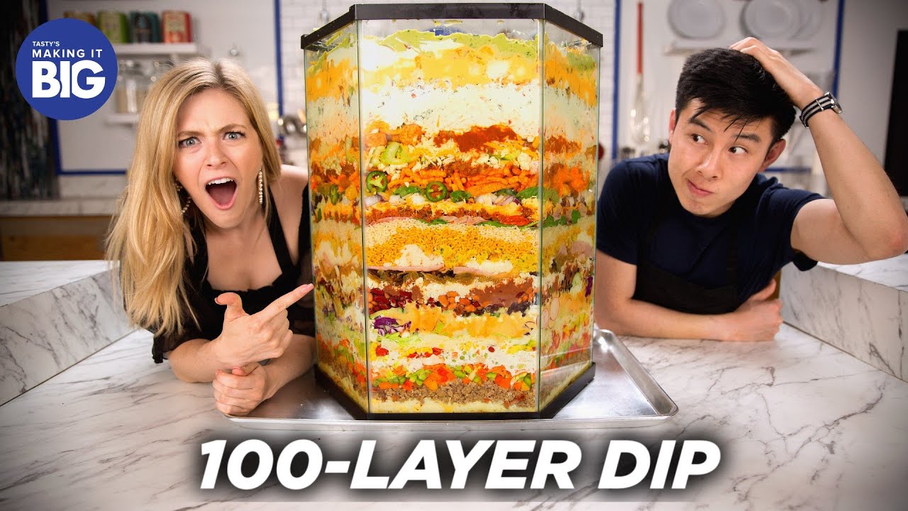 We Made A 100-Layer Dip Tasty