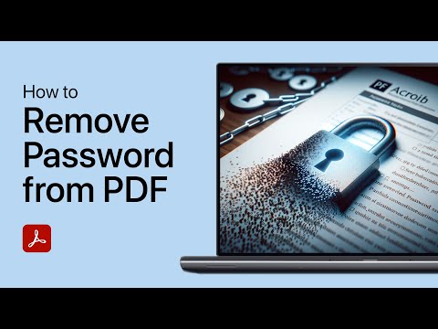 How To Remove Password from PDF Files in Adobe Acrobat Reader