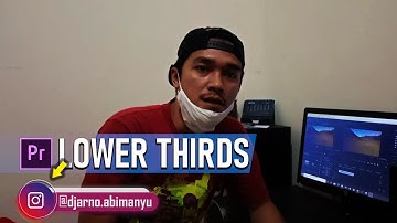 Cara Mudah Membuat Animasi Nama Lower Third di Adobe Premiere Pro