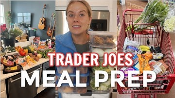 TRADER JOES HAUL | MEAL PREP WITH ME | BATCH COOKING