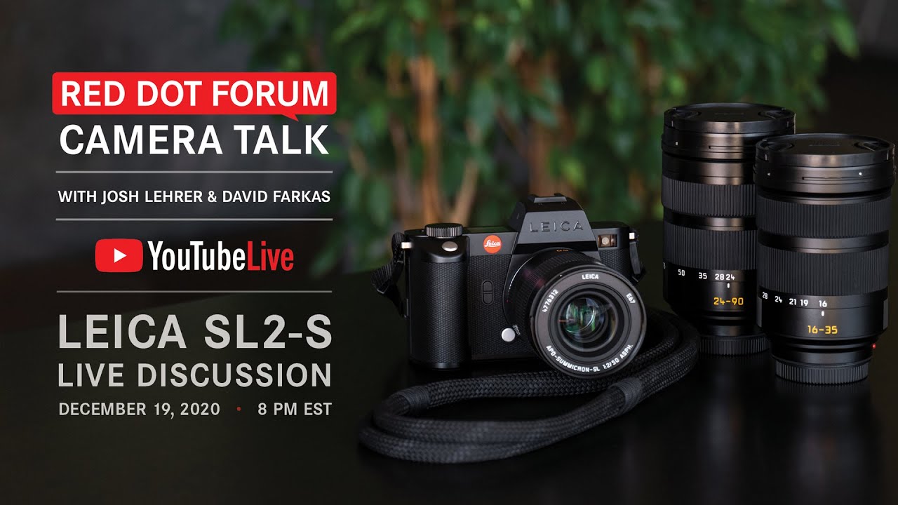 Forums camera. Leica sl2-s. Линза Барлоу Leica s9d. Leica SL Reporter. Leica look on Sony.