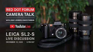 Red Dot Forum Camera Talk: Leica SL2-S