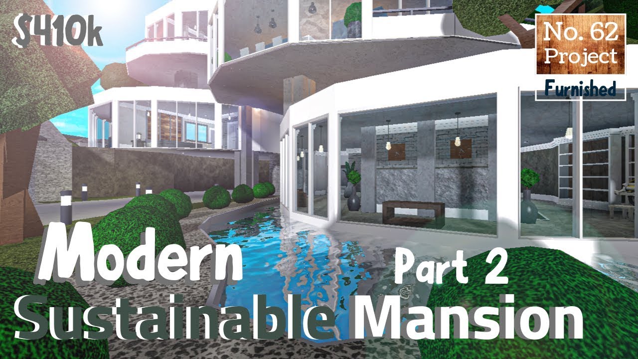 Bloxburg Build Huge Modern Sustainable Mansion Roblox Part 2 3 Youtube - roblox bloxburg modern mansion no large plot house build