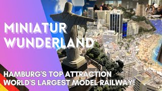MINIATUR WUNDERLAND - Hamburg's MUST SEE attraction! World's famous landscapes in miniature