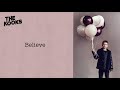 The Kooks - Believe (Official Audio)