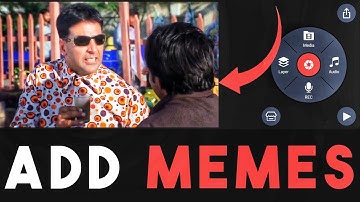 How to Add Memes to Your Youtube Videos in Kinemaster