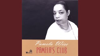 Video thumbnail of "Pamela Wise - Settle For My Love"