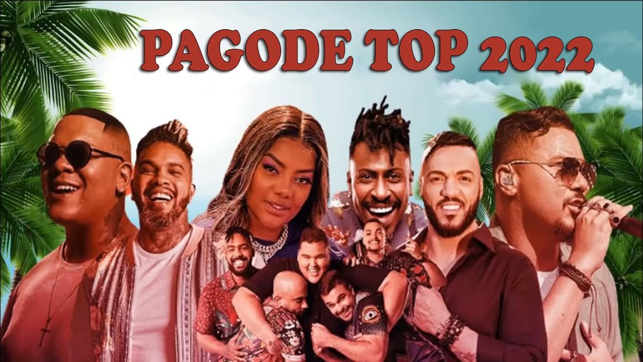 Pagode Novo 2022 Melhores Musica Pagode 2022 Só As Melhores Pagode