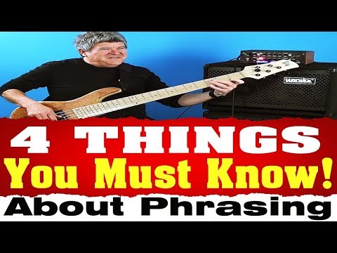 4 Things You Must Know About Phrasing | Joe Hubbard Bass Lessons