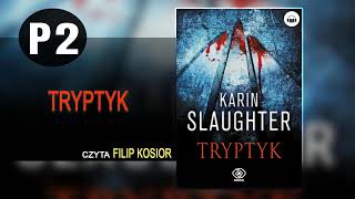 Tryptyk Cz2 Autor Karin Slaughter  Lektor Filip Kosior Kryminay Po Polsku Book Pl