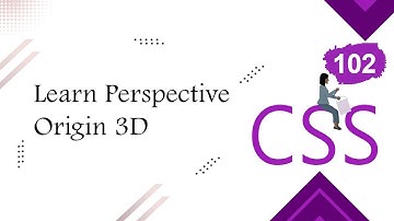 [Learn CSS Animations in Arabic 2023]  #102 Perspective Origin 3D