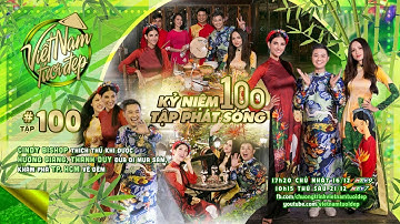 Việt Nam Tươi Đẹp 2 | Tập 100 FULL: Khám phá TPHCM về đêm cùng Cindy Bishop, Hương Giang, Thanh Duy