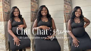 Chit Chat grwm| What's tea ? migration status, motherhood, career path, tubal ligation and more !