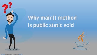 Tricky Interview Question | Why Main Method in Java is Public Static Void screenshot 4