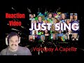 Reaction | Just Sing - VoicePlay A Cappella