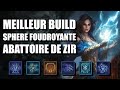 Meilleur build sorcier sphre foudroyante   abattoir de zir   saison 2