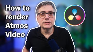 How to create Dolby Atmos video deliverables with DaVinci Resolve