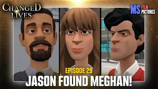Jason found out Meghan's plan! - Changed Lives Episode 29 (Plotagon)