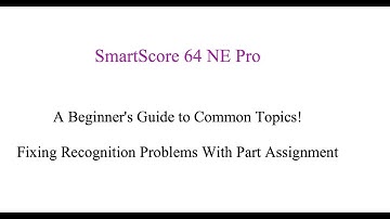 SmartScore 64 NE Pro and Part Assignment in a Duet