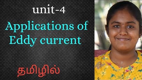 class12/ unit-4 /tamil /rd academy /EMI&AC applications /Eddy current /easy notes/revision/exam